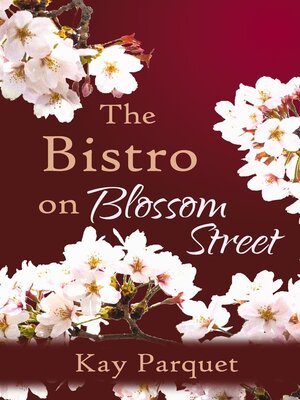 cover image of The Bistro on Blossom Street